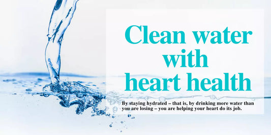 How Clean Water Affects Heart Health